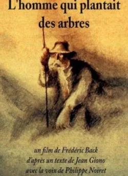 L&rsquo;homme qui plantait des arbres (fr)