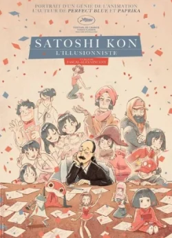 SATOSHI KON : L&rsquo;illusionniste (fr)